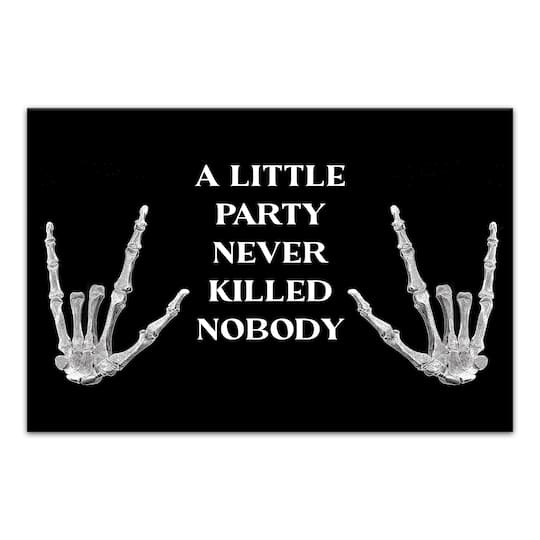 A Little Party Never Killed Nobody Canvas Wall Art
